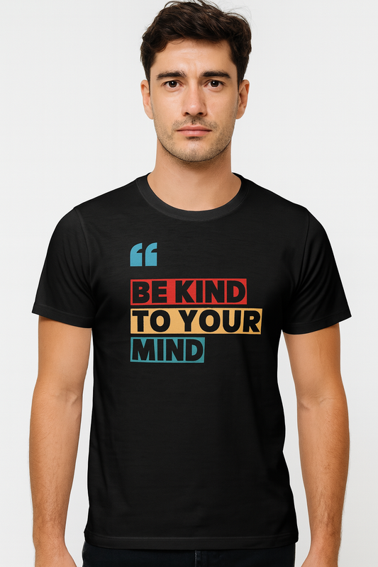 Be Kind To Your Mind