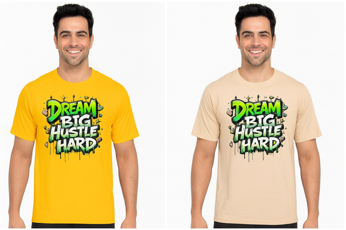 Dream Big Hustle Hard